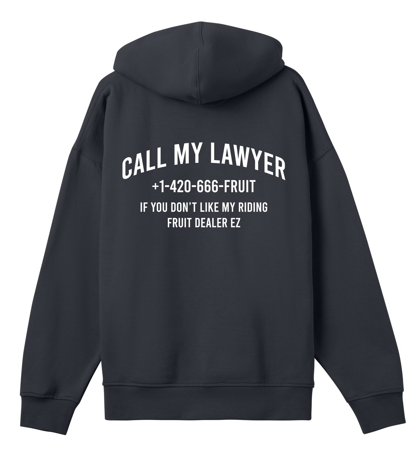 CALL MY LAWYER HOODIE BLACK